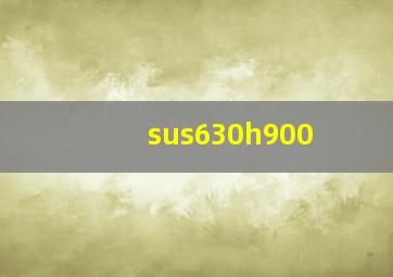 sus630h900